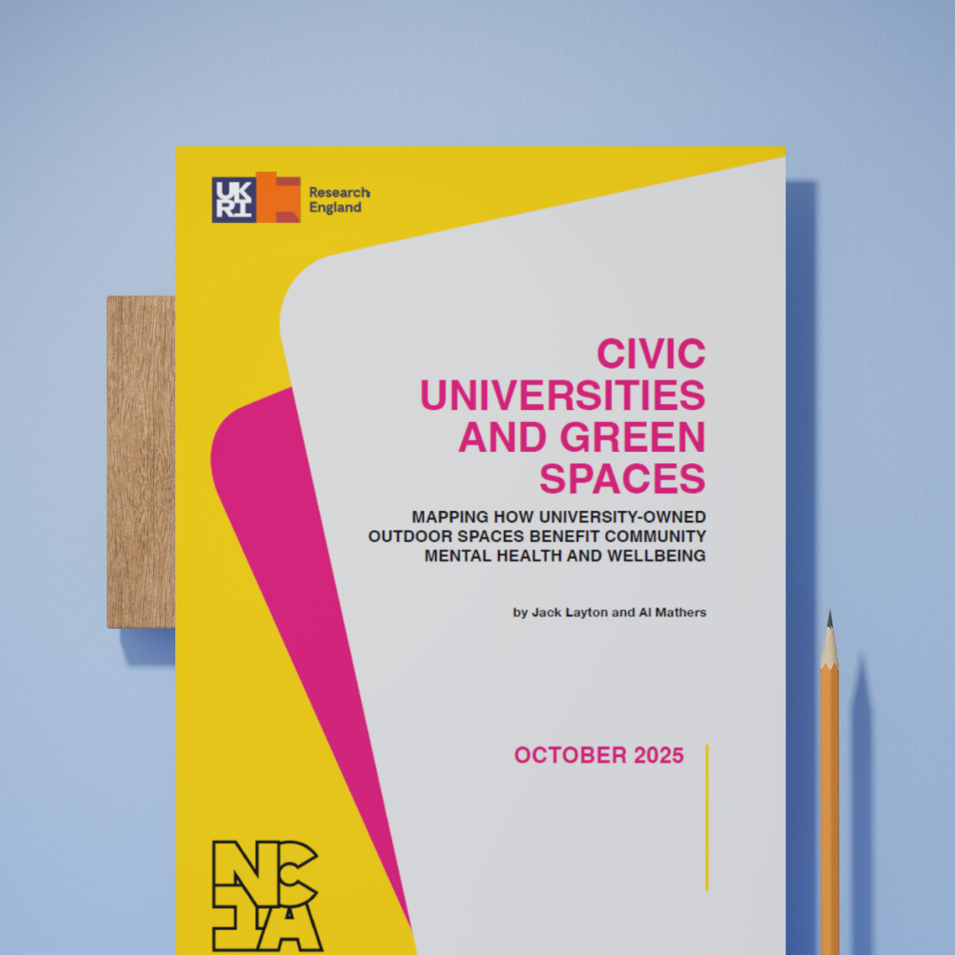 image of an NCIA report on a table next to a pencil. Report is titled Civic Universities and Green Spaces - mapping how university-owned outdoor spaces benefit community mental health and wellbeing.