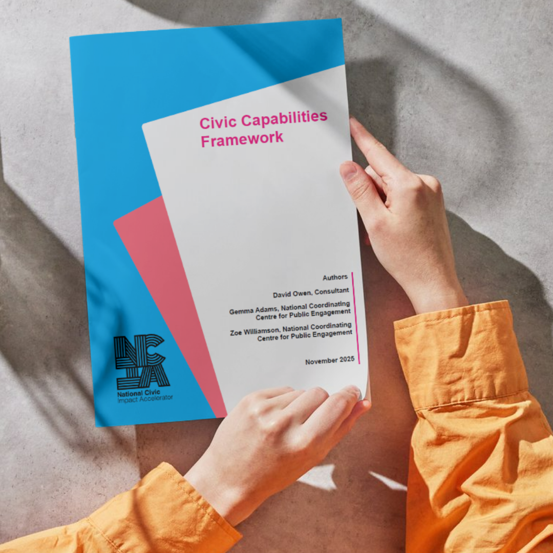 Image of a person holding an NCIA report titled "Civic Capabilities Framework". Authored by David Owen - consultant, Gemma Adams and Zoe Williamson, both from National Coordinating Centre for Public Engagement